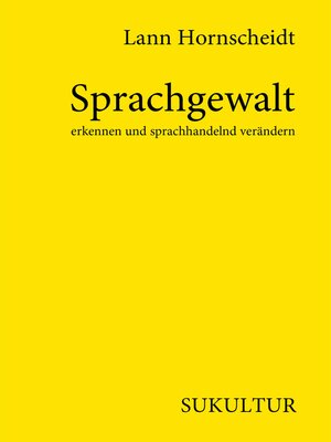 cover image of Sprachgewalt erkennen und sprachhandelnd verändern